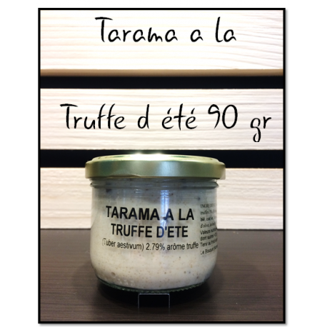 Tarama a la Truffe d"été